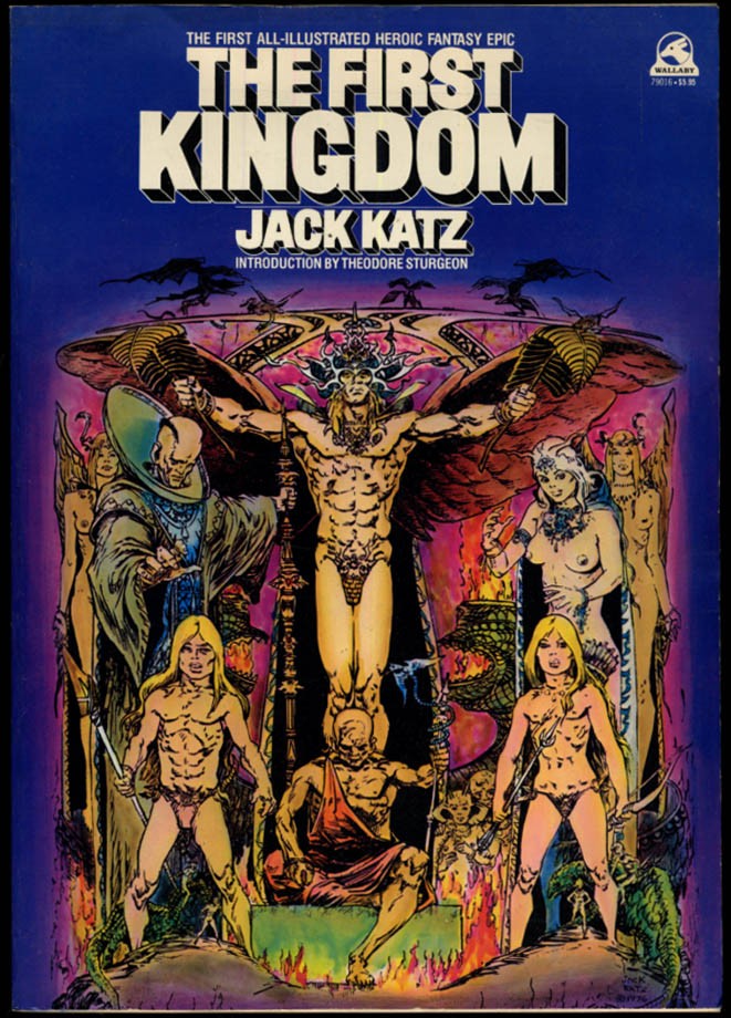Jack Katz: The First Kingdom: Illustrated Heroic Fantasy Epic 1st edition 1978