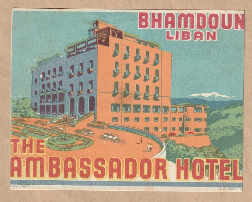 AMBASSADOR HOTEL. BHAMDOUN, LIBAN. 1940s ORIGINAL VINTAGE LUGGAGE LABEL, LEBANON