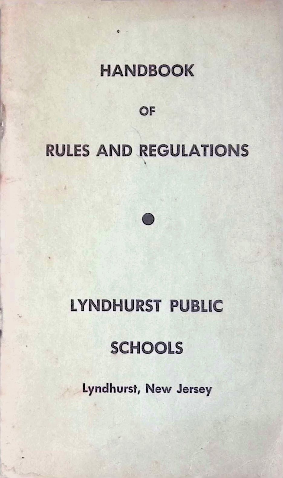 1953 Lyndhurst NJ School Bd Handbook Rules Regs Staff Student Conduct Folded