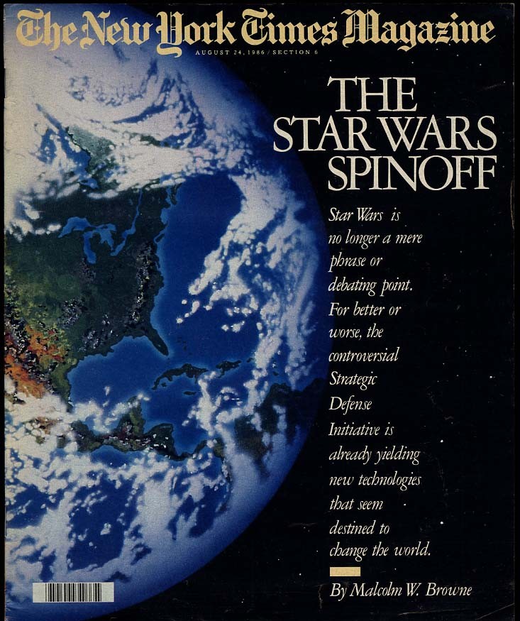 NY TIMES MAGAZINE 8/24 1986 Star Wars SDI; Steven Bochco Zumwalts & Agent Orange