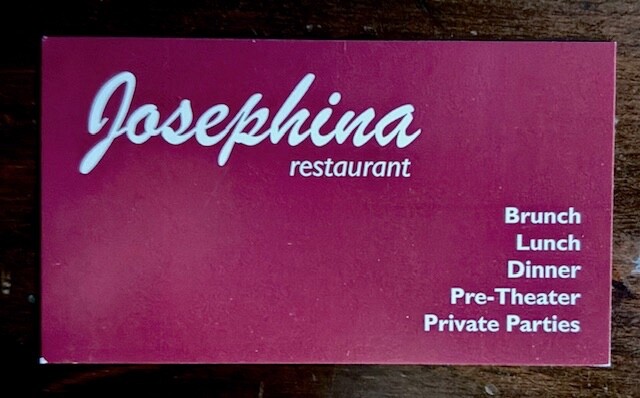 FREE SHIP Business Card – Josephina Restaurant, Broadway & 63rd, New York City.