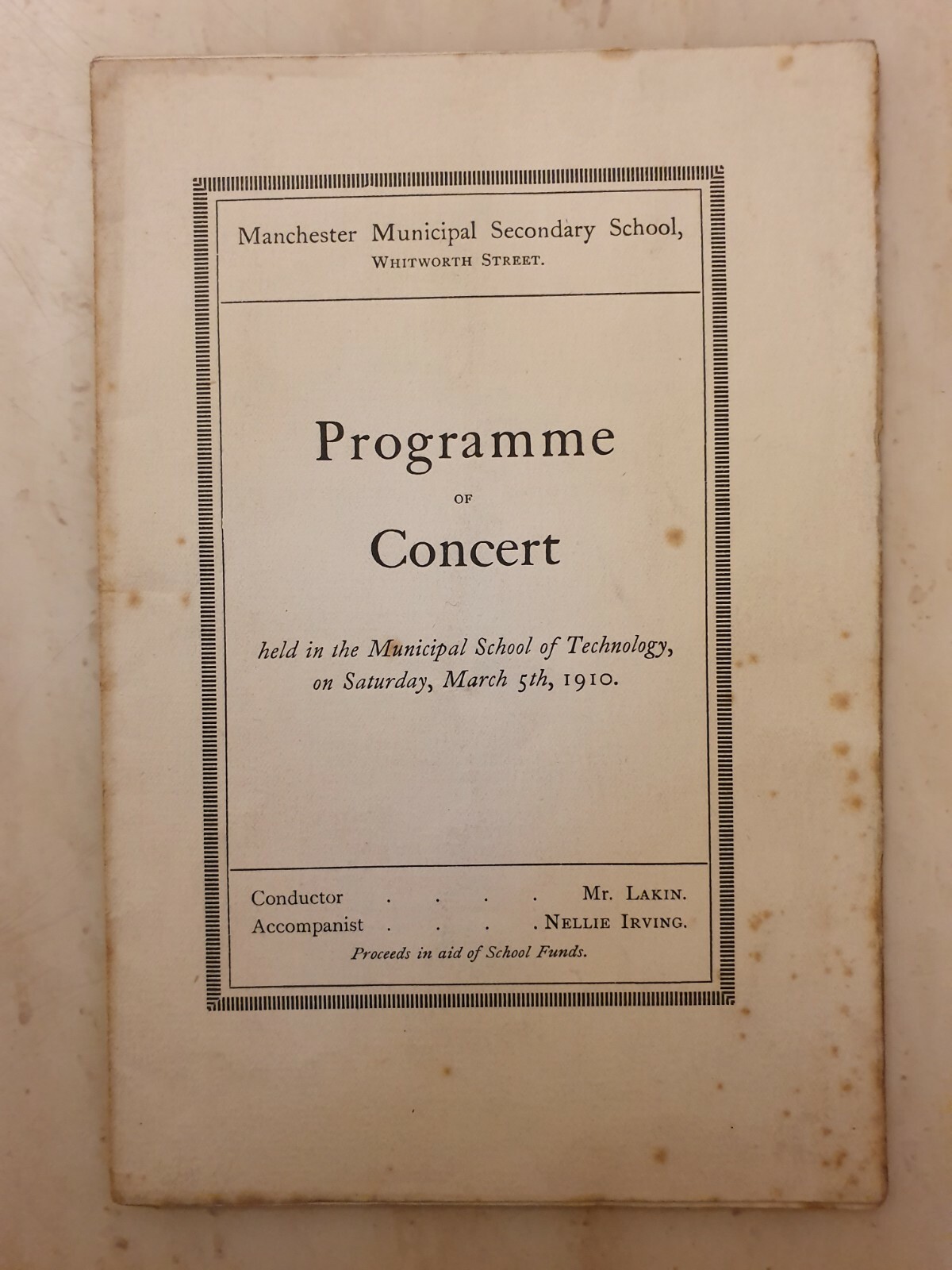 1910 PROGRAMME OF CONCERT – MANCHESTER MUNICIPAL SECONDARY SCHOOL Cond. Mr LAKIN