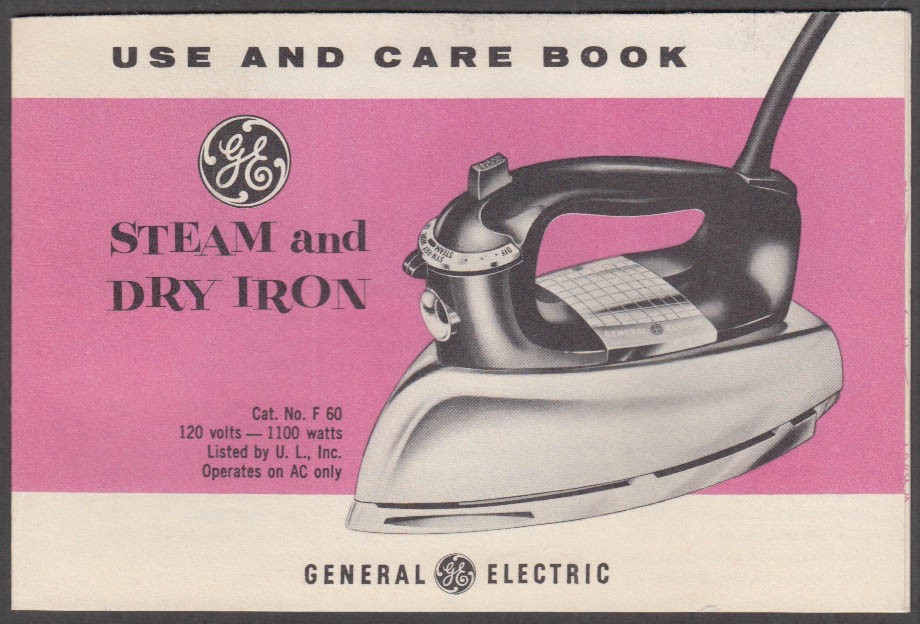 GE General Electric Steam & Dry Iron Model F 60 Use & Care Book
