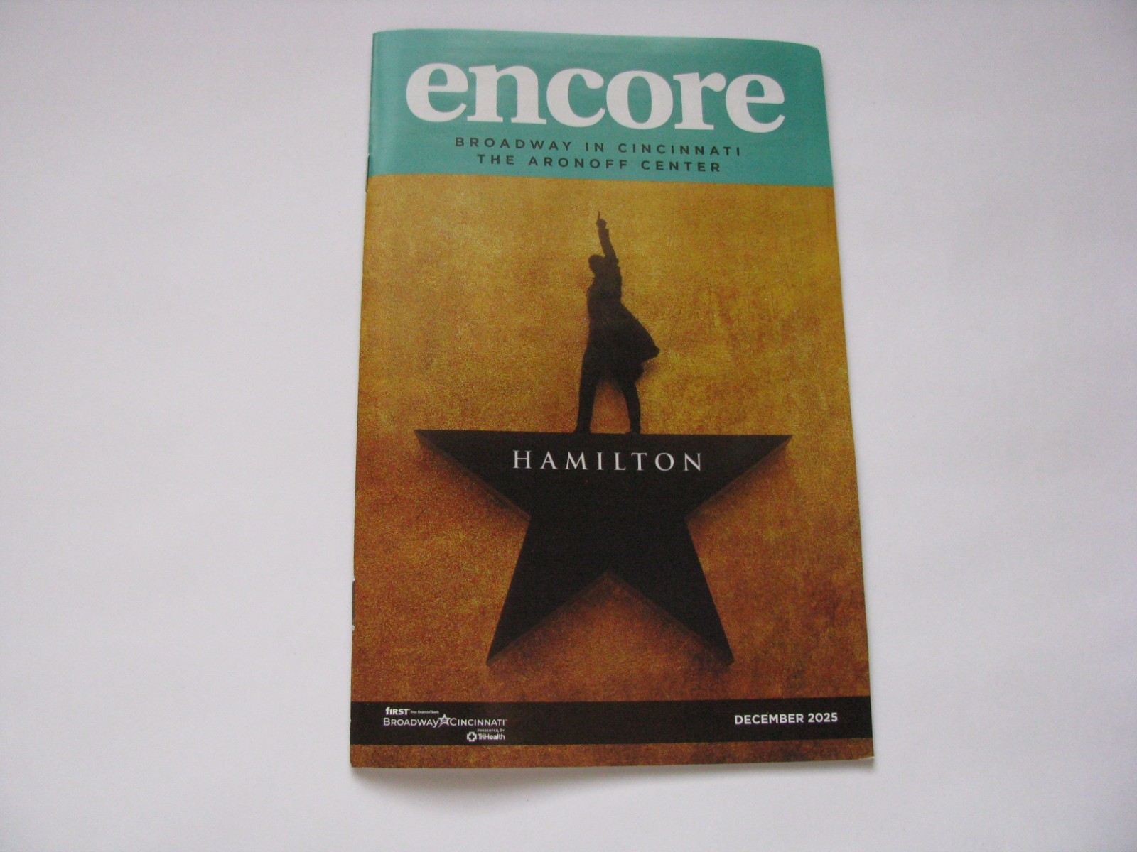 2025 Hamilton Musical Broadway in Cincinnati Ohio Aronoff Center Encore Program